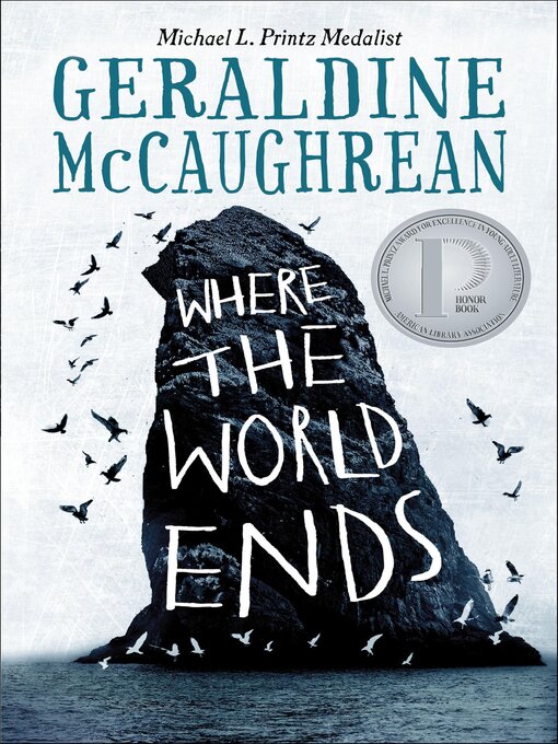 Title details for Where the World Ends by Geraldine McCaughrean - Available